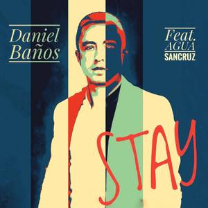 Stay(feat. Agua Sancruz)
