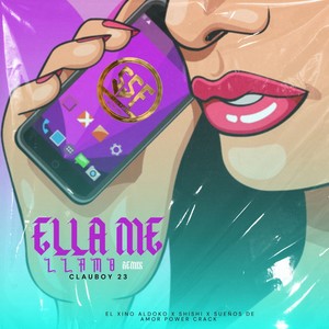 Ella Me Llamo (Remix)