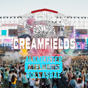 Creamfields 2022 (Explicit)