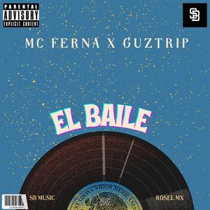 El Baile (feat. Guztrip)