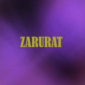 Zarurat (Explicit)