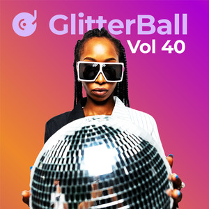 Glitter Ball, Vol. 40