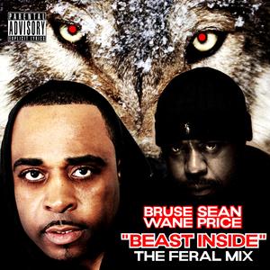 Beast Inside "The Feral Mix" (feat. Sean Price) [Explicit]