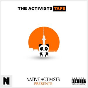 The Activists Tape (Explicit)