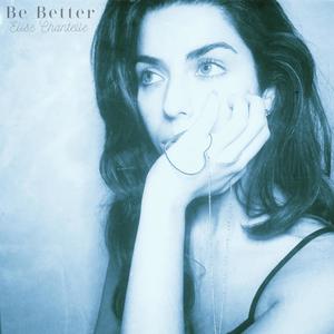 Be Better