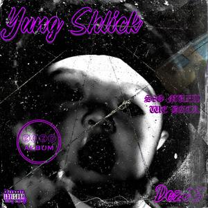 YUNG SHLICK (Explicit)