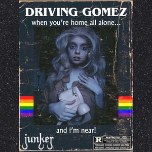 Driving Gomez (Explicit)