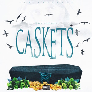 Caskets (Explicit)