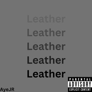 Leather (Explicit)