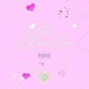 N.P.R - 123 I Love You