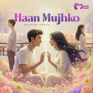 Haan Mujhko