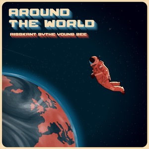 Around the World (Explicit)