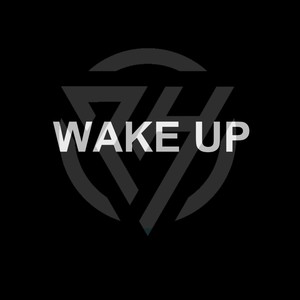 WAKE UP