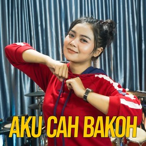 Aku Cah Bakoh