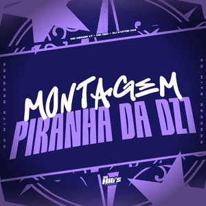 Montagem Piranha da Dz7 (Explicit)