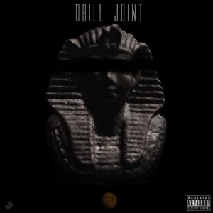 Drill Joint (feat. J the Protagonist & Neku) (Explicit)