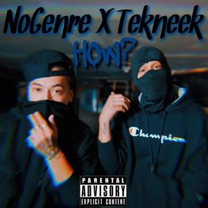 How? (feat. NoGenre) (Explicit)