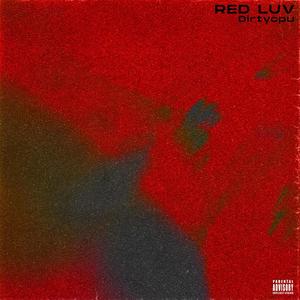 Red Luv (Explicit)
