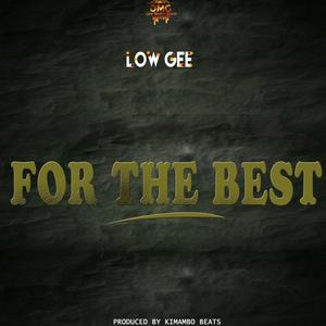 For The Best (Explicit)