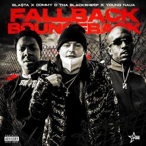 Fallback Bounceback (feat. Bla$ta & Young Naija) (Explicit)