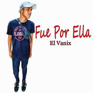 Fue Por Ella (Explicit)