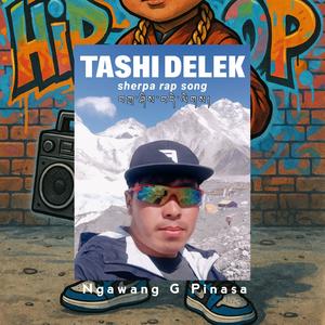 Tashi Delek | N.G.P (Explicit)