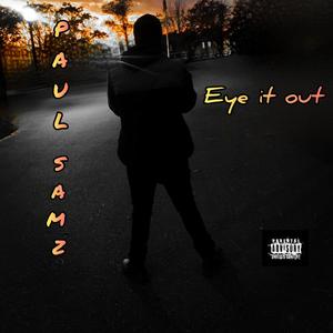 Eye it out (Explicit)