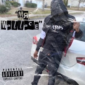 Mr Wallace (Explicit)