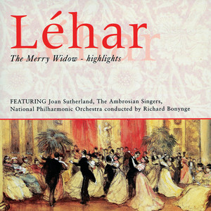 The Merry Widow / Act 1 - Lehár: The Merry Widow / Act 1: March from Introduction - Duet: A Highly Respectable Wife