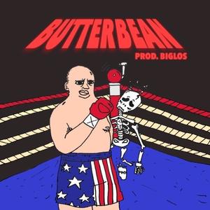 Butterbean (Explicit)