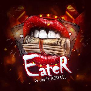 EATER (feat. ABSKULL) (Explicit)