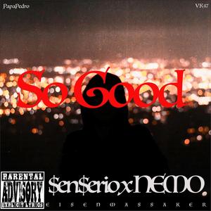 So Good(feat. NEMO)