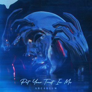 Put Your Trust in Me