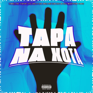 Tapa na Xota (Explicit)