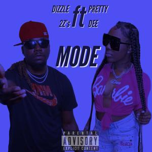 MODE! (feat. Pretty Dee) [Explicit]