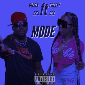 MODE! (feat. Pretty Dee) (Explicit)