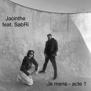 je mens (acte 1) (feat. SabRi) (Explicit)