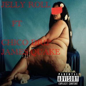 JELLY ROLL (Explicit)