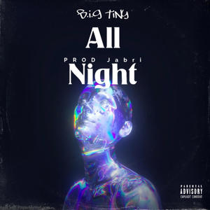 All Night (Explicit)