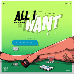 All I Want (Explicit)