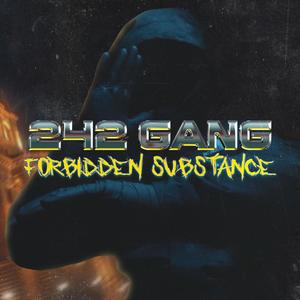 FORBIDDEN SUBSTANCE (Explicit)