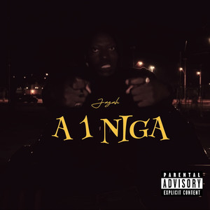 A1 Niga (Explicit)