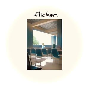 flicker. (reel mix)