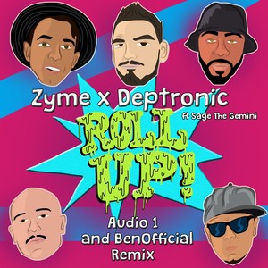Roll Up (Audio 1 & BenOfficial Remix|Explicit)