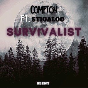 Survivalist (feat. Stigaloo) [Explicit]