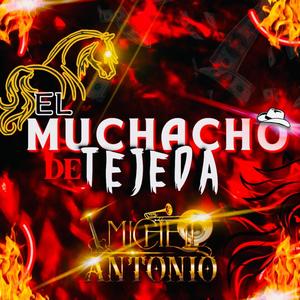 El Muchacho De Tejeda (Explicit)