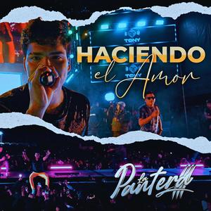 Haciendo El Amor (En vivo) [Explicit]