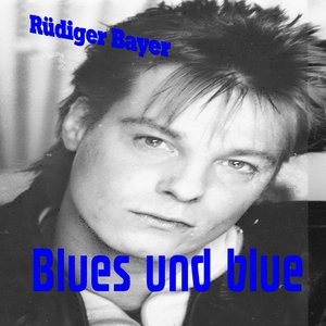 Blues und Blue