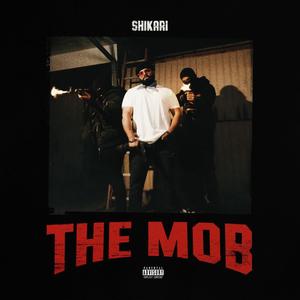 THE MOB (Explicit)