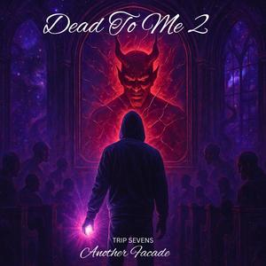 Dead To Me 2 (Explicit)